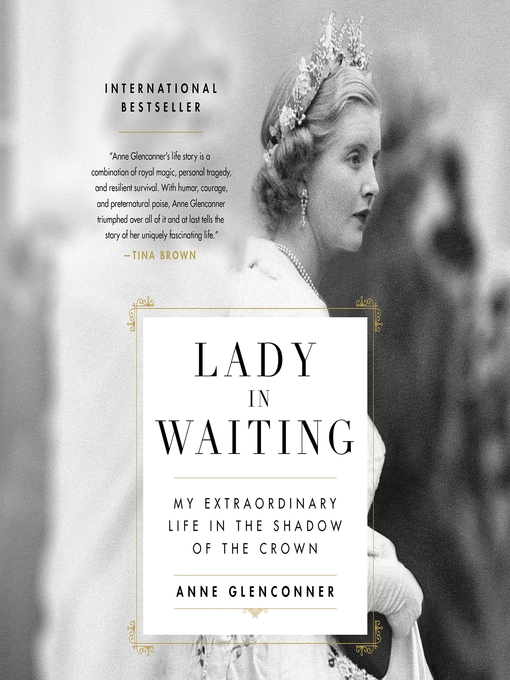 Title details for Lady in Waiting by Anne Glenconner - Wait list